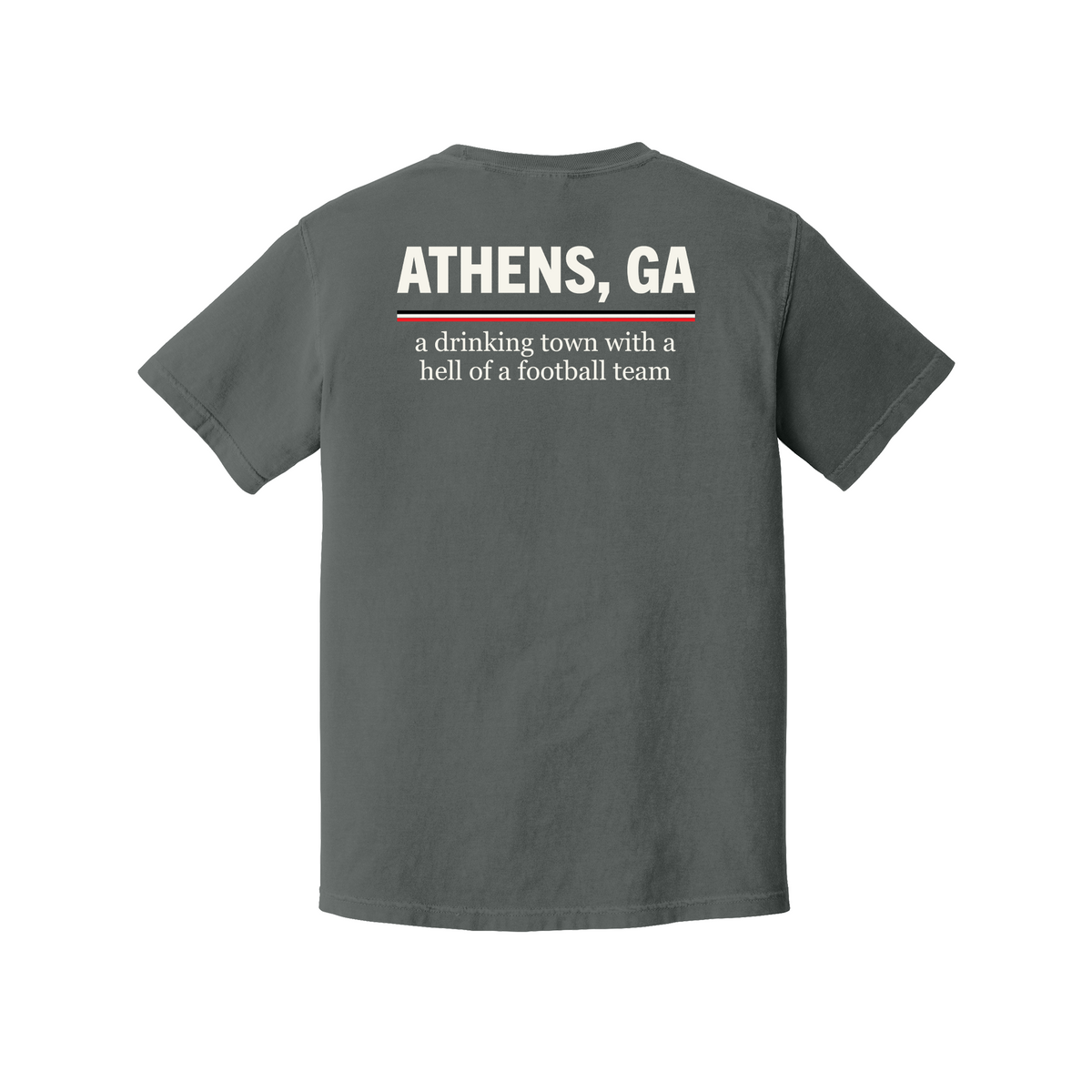 Athens, GA — A Drinking Town With a Hell of a Football Team T-Shirt