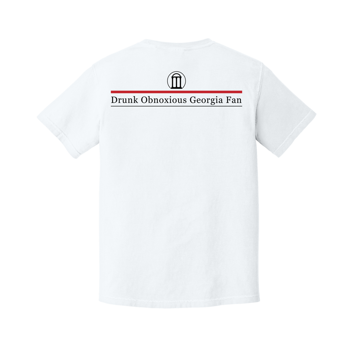 Drunk Obnoxious Georgia Fan Comfort Colors T-Shirt