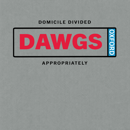 Domicile Divided Dawgs and Oxford graphic on Comfort Colors Granite fabric